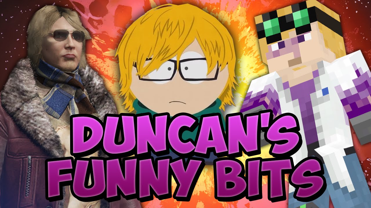 Duncan's Funny Bits!