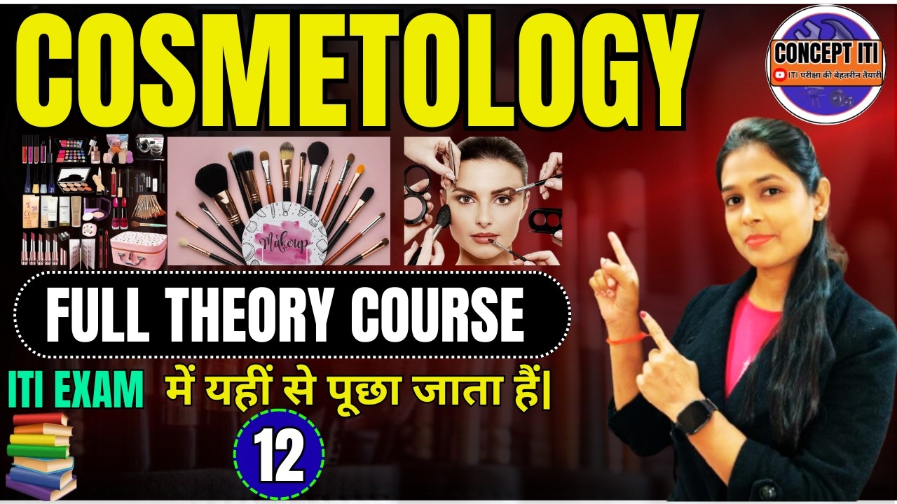 Cosmetology | ITI Basic Cosmetology Question Paper | Cosmetology full Theory classes | Concept iti