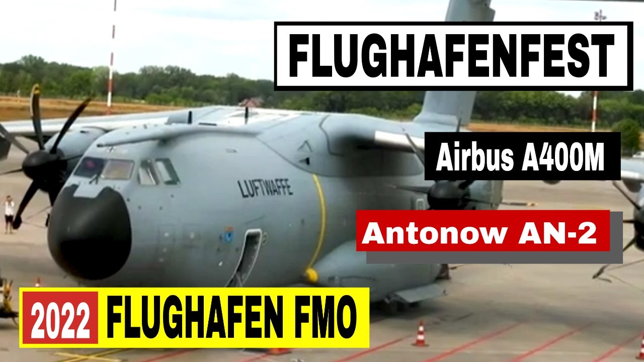 Аэропорт Мюнстер-Оснабрюк с фестивалем аэропортов 2022 с Antonow и Airbus A400M | 4К видео