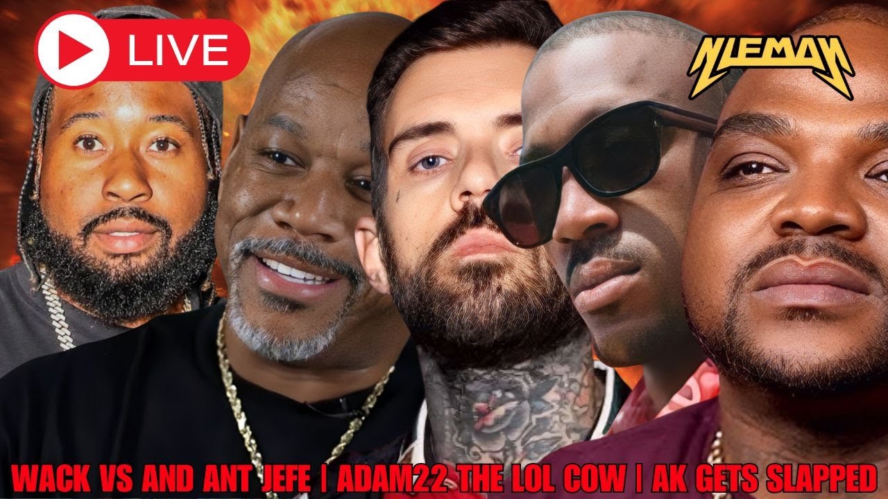 No Jumper BEEF Ant Jefe vs Wack100 | Adam22 the lol cow | Big Ak gets PUNCHED!