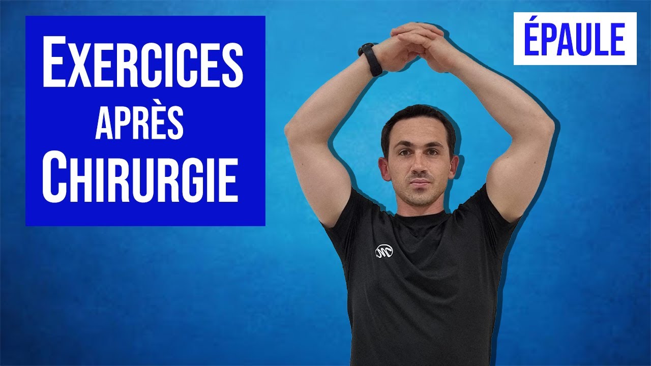 Autorééducation de l'épaule après chirurgie : Exercices kiné