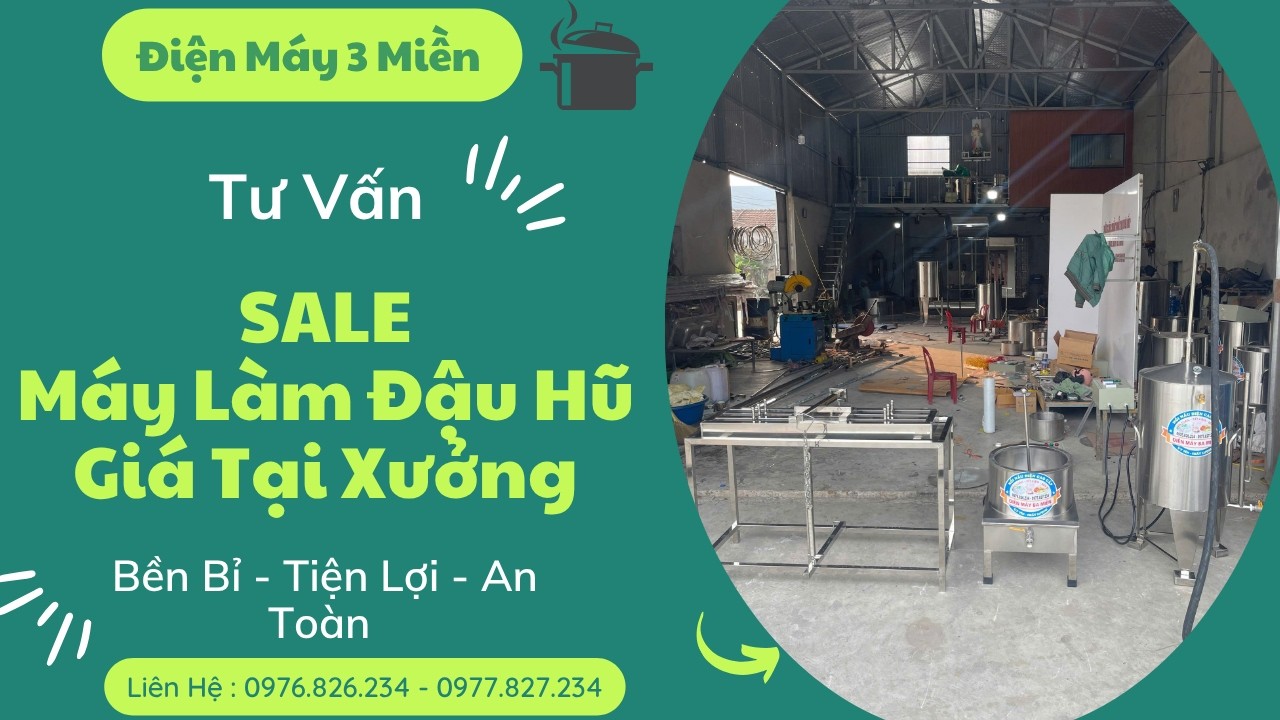 Sale Combo Làm Đậu Hũ Giá Tại Xưởng | Điện Máy Ba Miền 