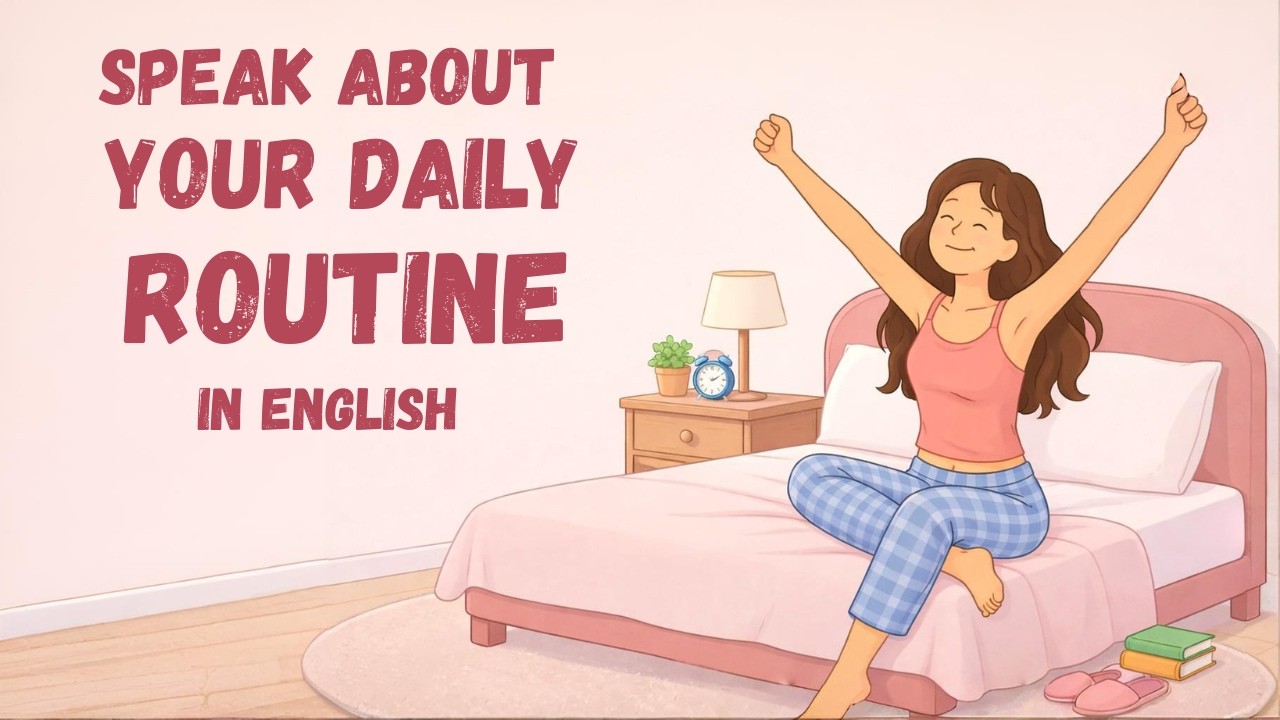 English in Daily Life – How to Talk About Your Day | Beginner English Conversation