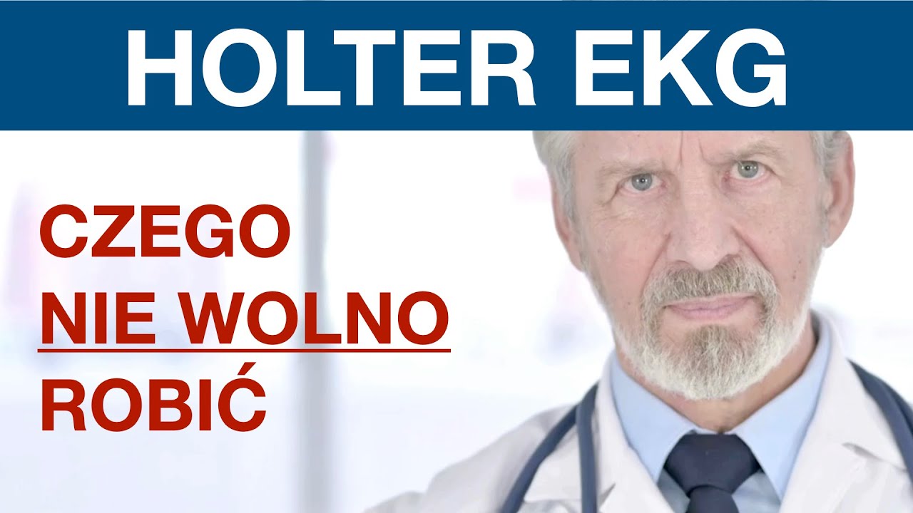 Holter EKG Czego nie wolno robić - Krótko i na Temat