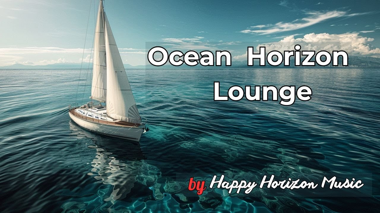 Ocean Horizon Lounge 🌊 | Chill & Deep House 24/7 Relaxing Music