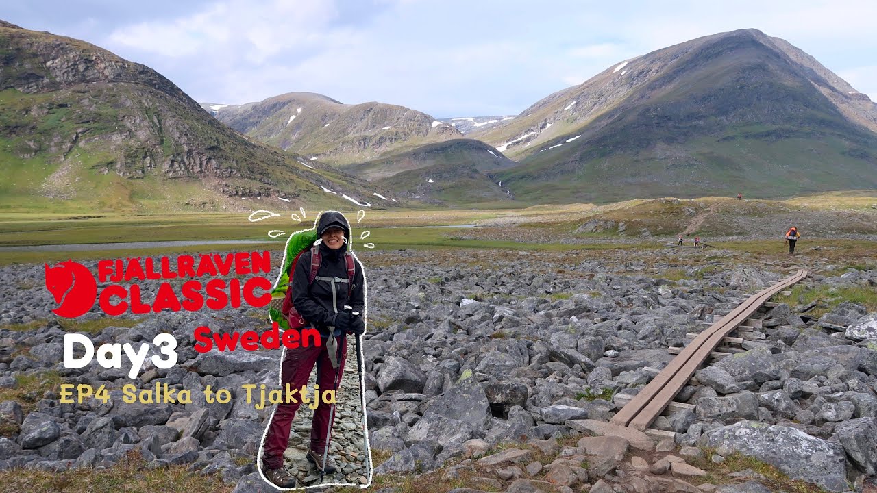 EP4 Day#3 Fjallraven Classic Sweden 2022 Salka to Tjaktja ระยะ 20 กิโล | บันเทิงลมฝนมากค่ะ