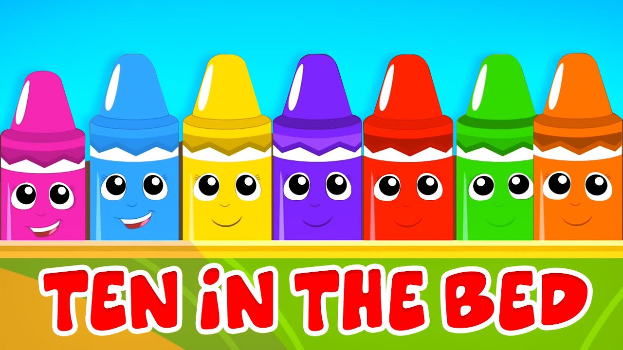 Ten In The Bed Crayons, 123 Song and Learning Videos for Kids