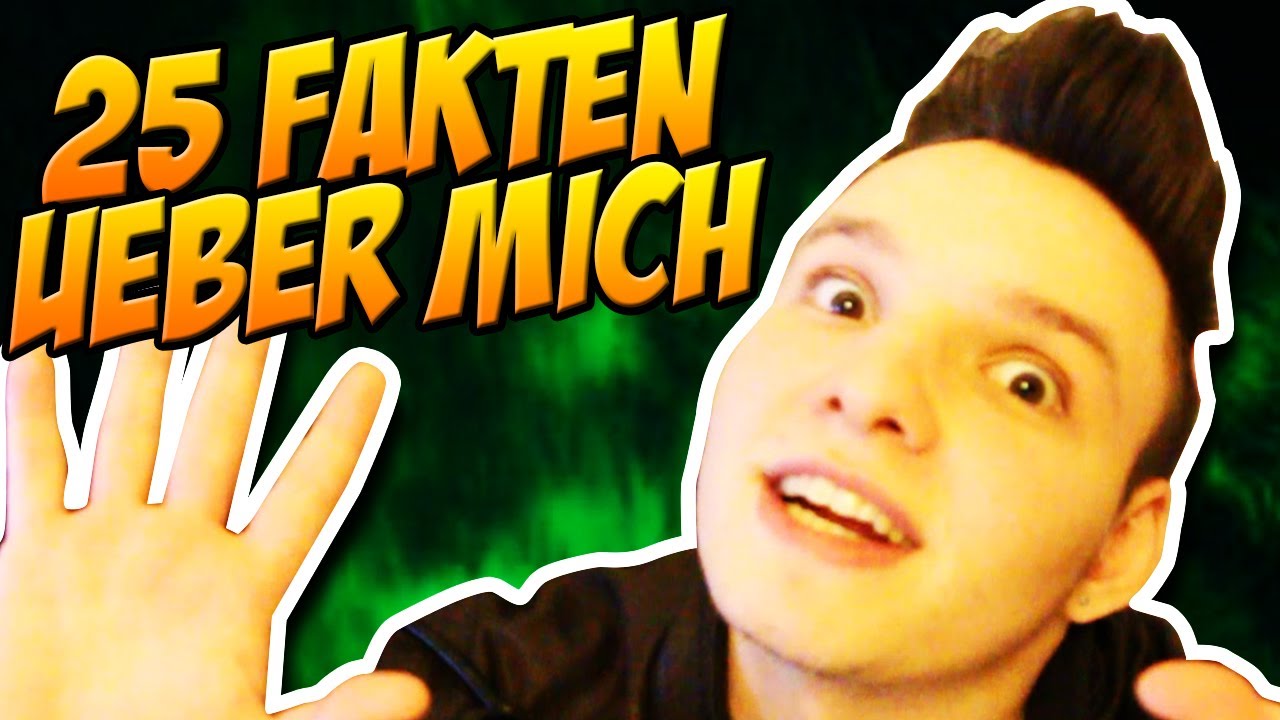 DIE GRÖßTEN 25 FAKTEN ÜBER MICH!