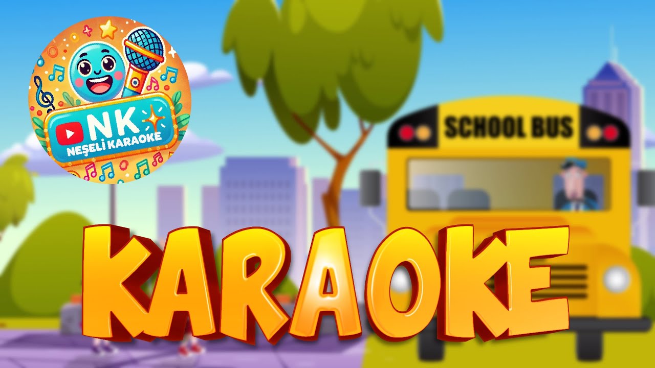 Otobüsün Tekerleği Dönüyor Karaoke 🎤🎧🎶 Çocuk Şarkıları | Karaoke Eğlencesi