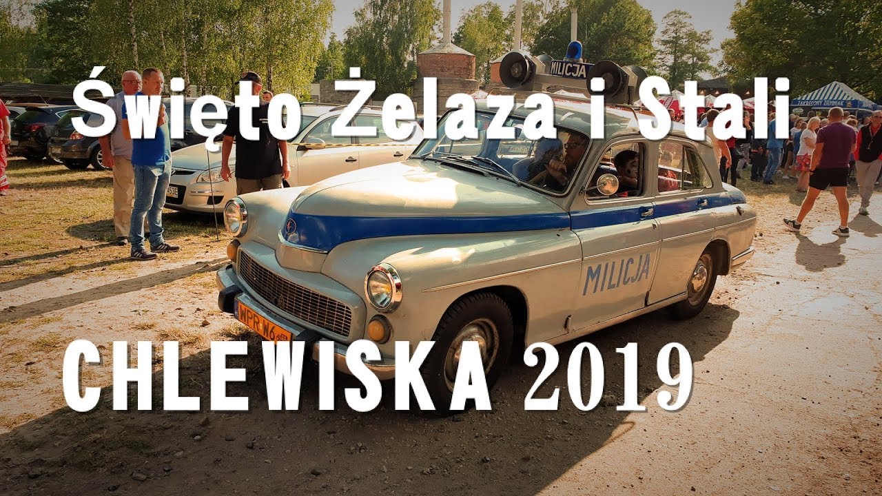 Chlewiska 2019 Swięto Żelaza i Stali 4.08.2019 Zabytkowa Huta Żelaza / oddział Muzeum Techniki