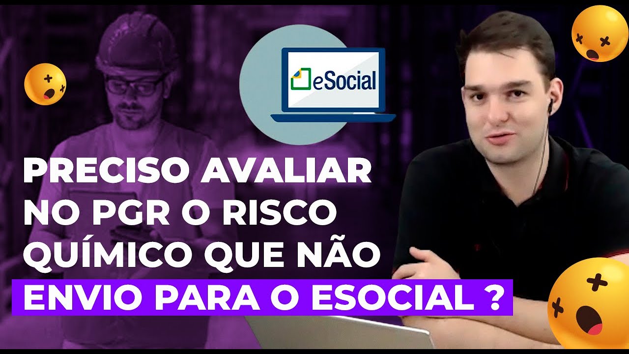 Se o risco químico não está na tabela do eSocial tenho que analisar e colocar no PGR? - HR #139