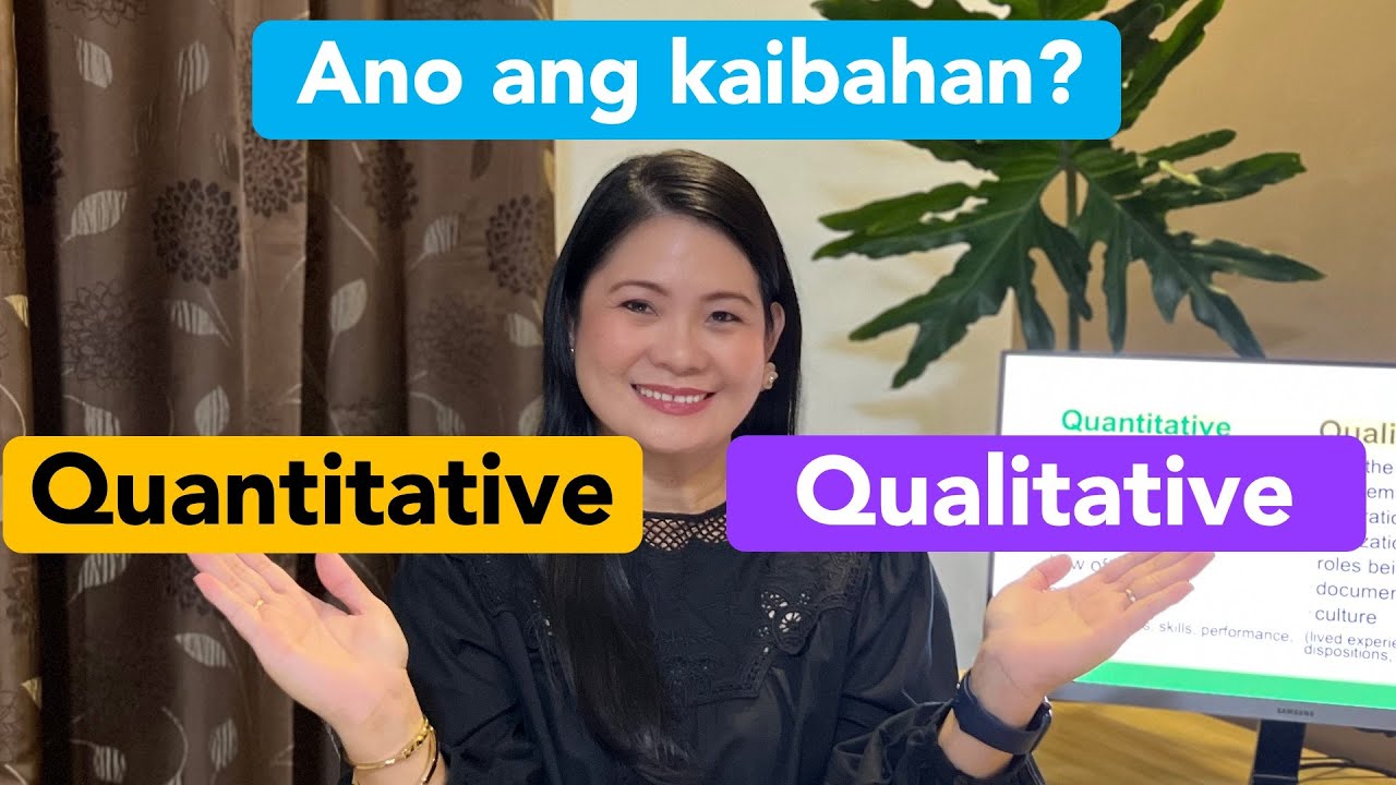 Quantitative vs. Qualitative Research - Ano ang kaibahan?