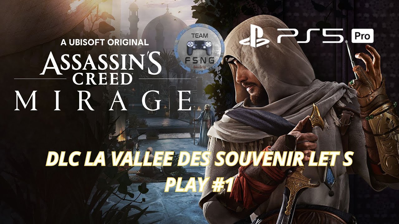 on retrouve bassim dans assassin creed mirage pour le dlc la vallée du souvenir let s play #1