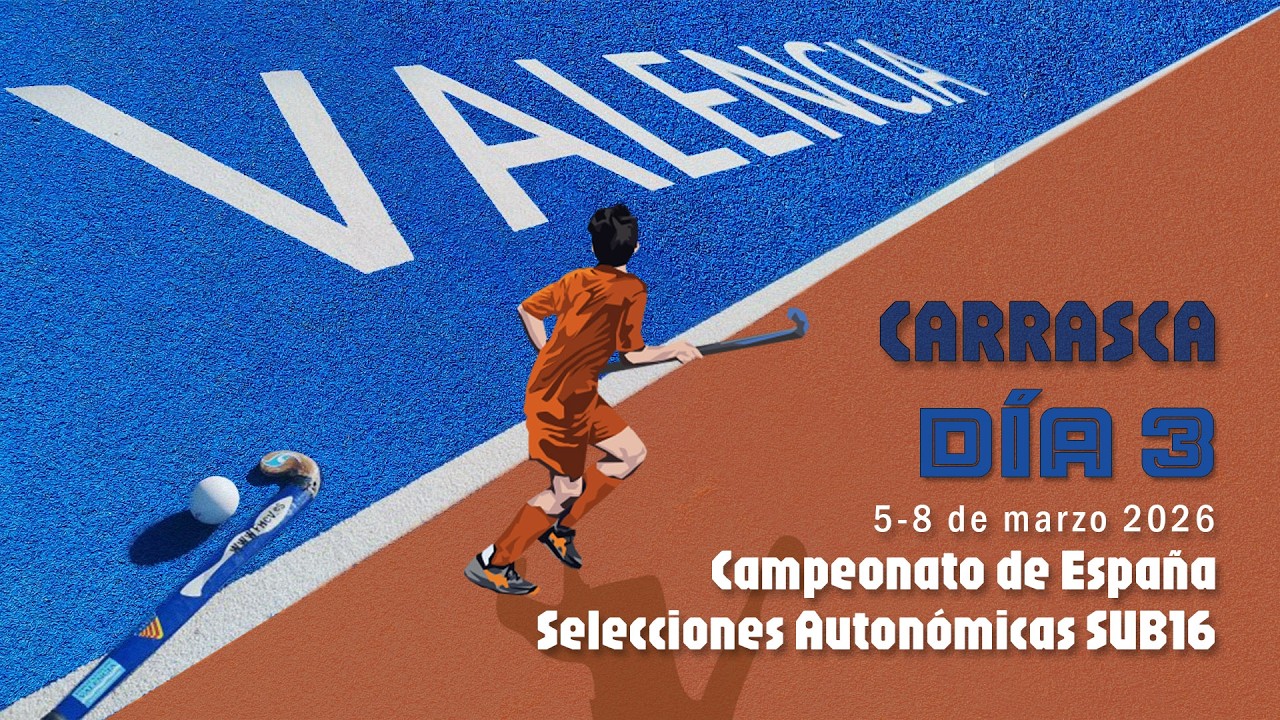 AUTONÓMICO SUB16 Día 3 LA CARRASCA