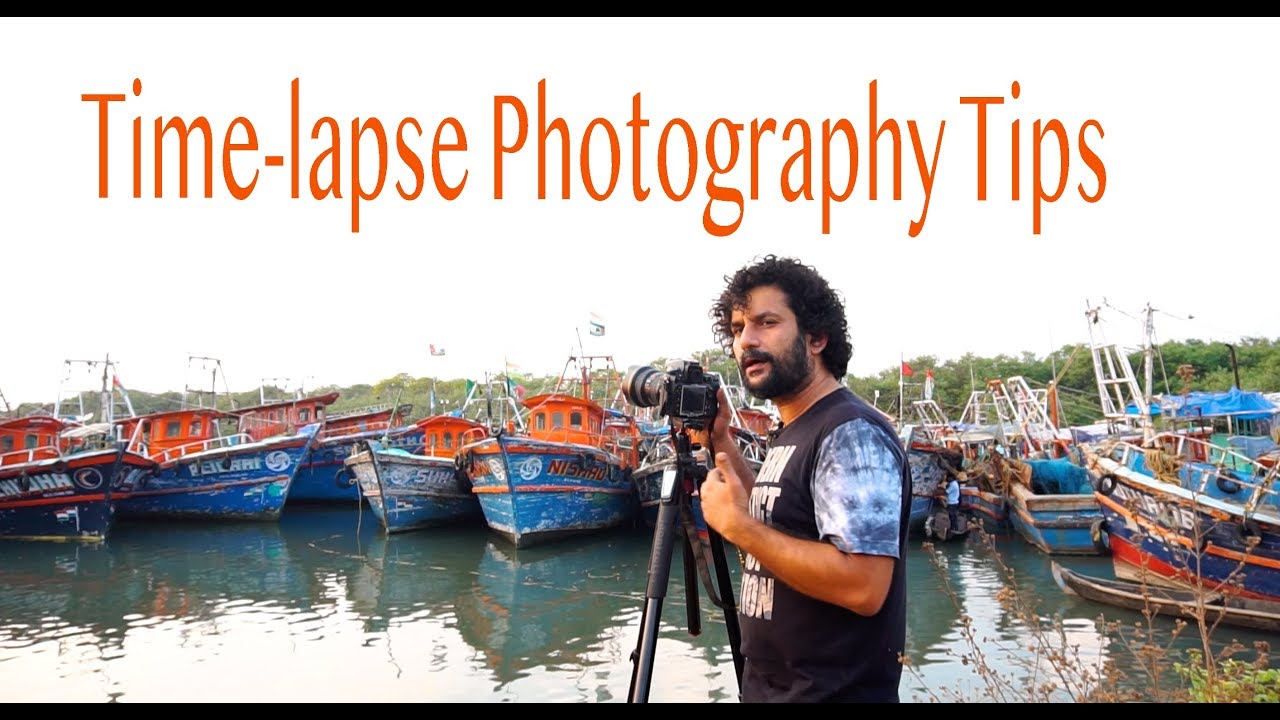 Time-lapse photography tutorial,ടൈം-ലാപ്സ് ഫോട്ടോഗ്രാഫി ടിപ്സ്