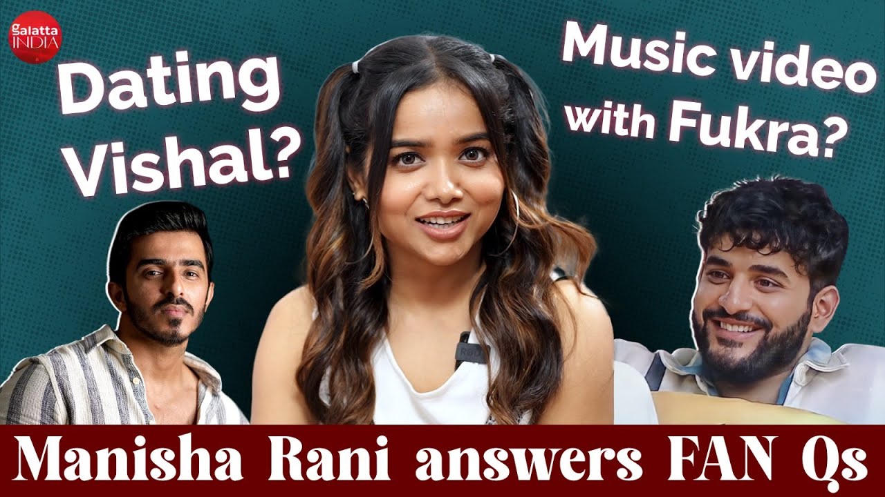 Manisha Rani on dating rumours, Vishal, video with Fukra Insaan, Kartik Aaryan, marriage | Fan Qs