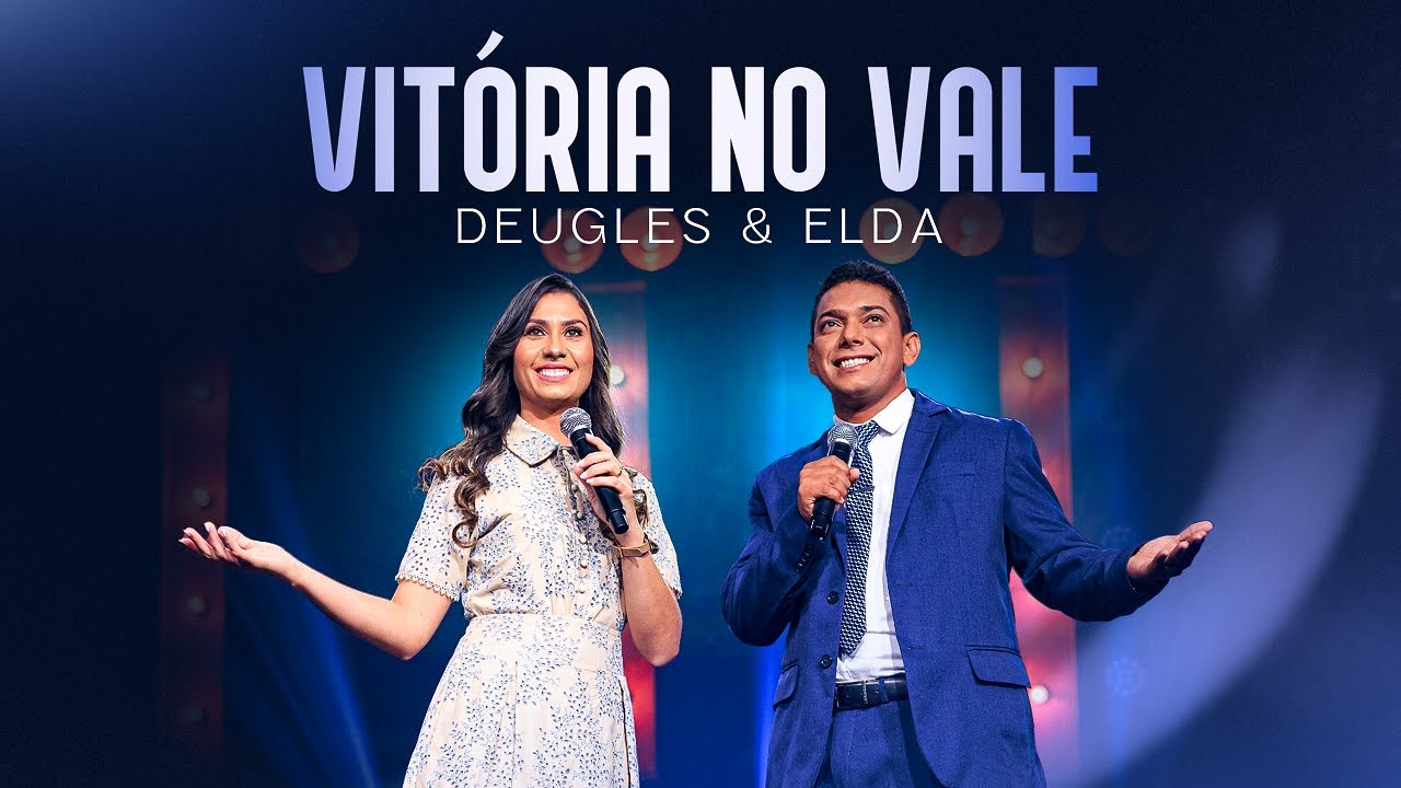 VITÓRIA NO VALE | DEUGLES E ELDA (CLIPE OFICIAL)