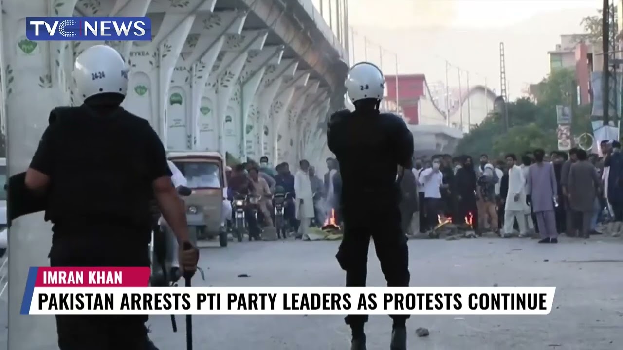 Pakistan Arrests PTI Party Leaders As Protests Continue
