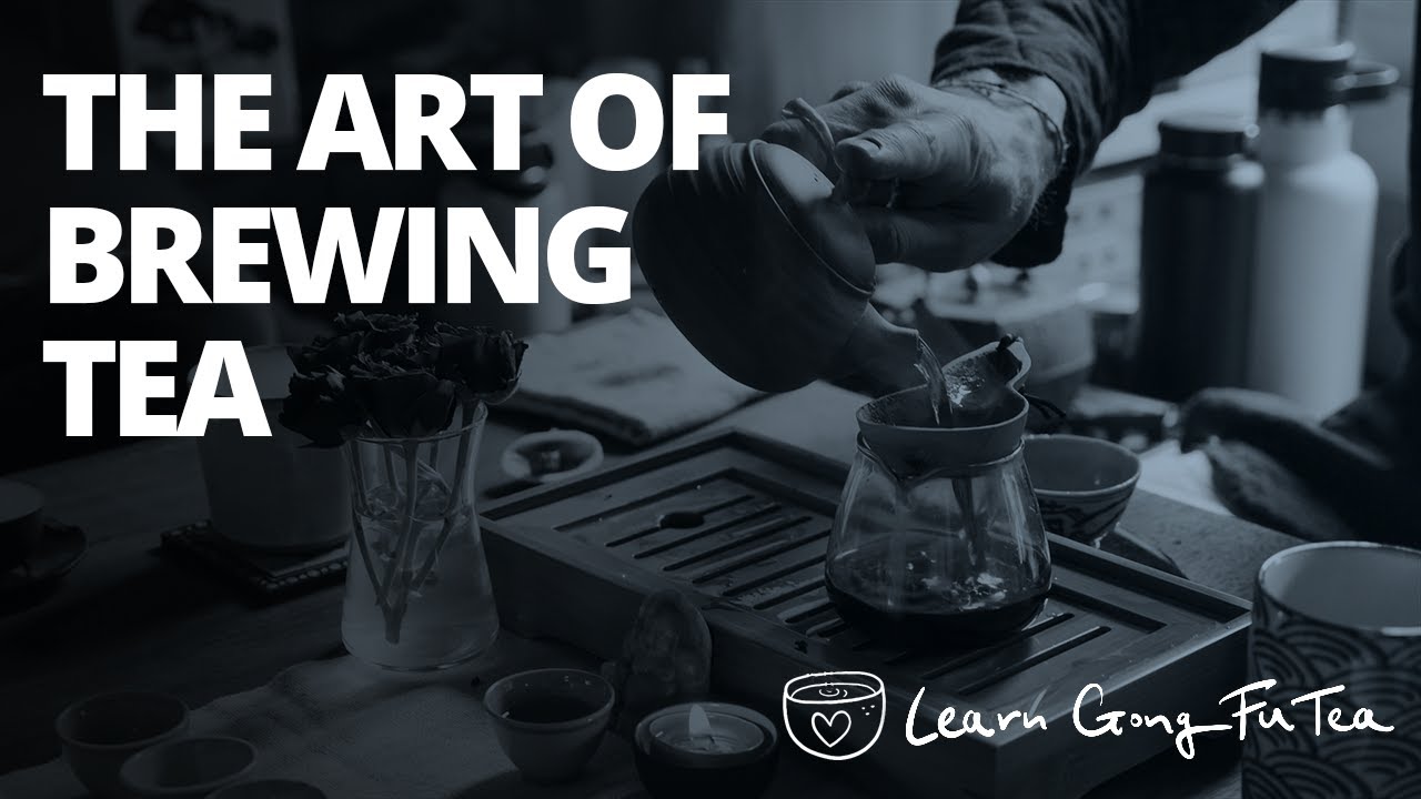 The Art of Brewing Tea