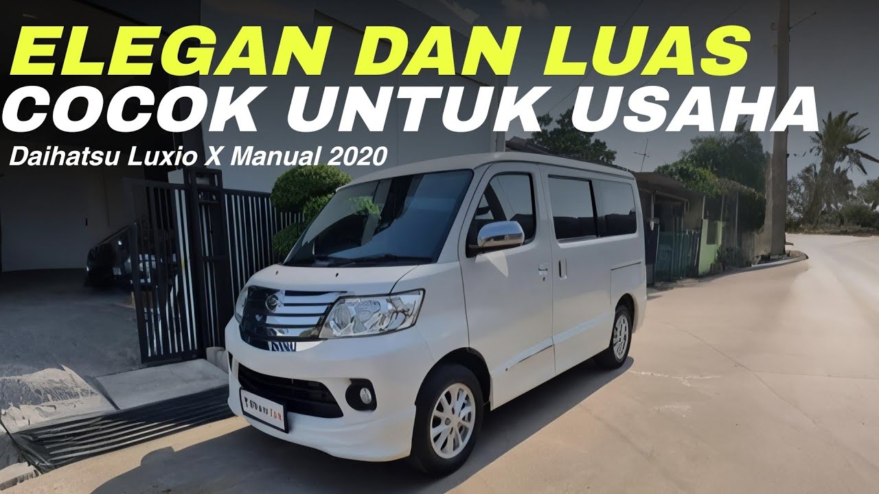 Elegan Dan Luas Cocok Untuk Banget Untuk Usaha!! Daihatsu Luxio X Manual 2020