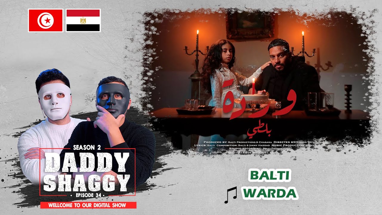 Balti - Warda  🇹🇳 🇪🇬 | With DADDY & SHAGGY