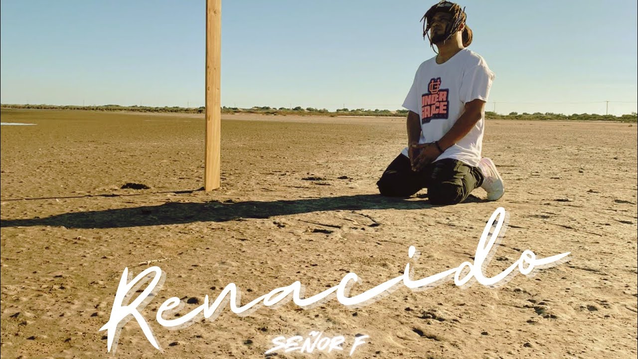 Renacido 🙌🏼 | Señor F | Video Oficial |