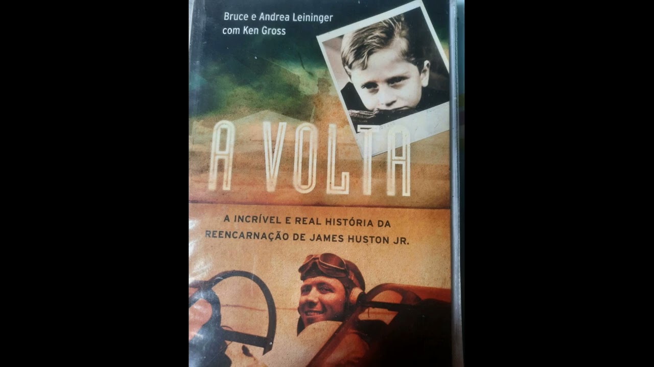 Audiobook: A VOLTA de Bruce e Andrea Leininger e Ken Gross - A história completa de James Leininger
