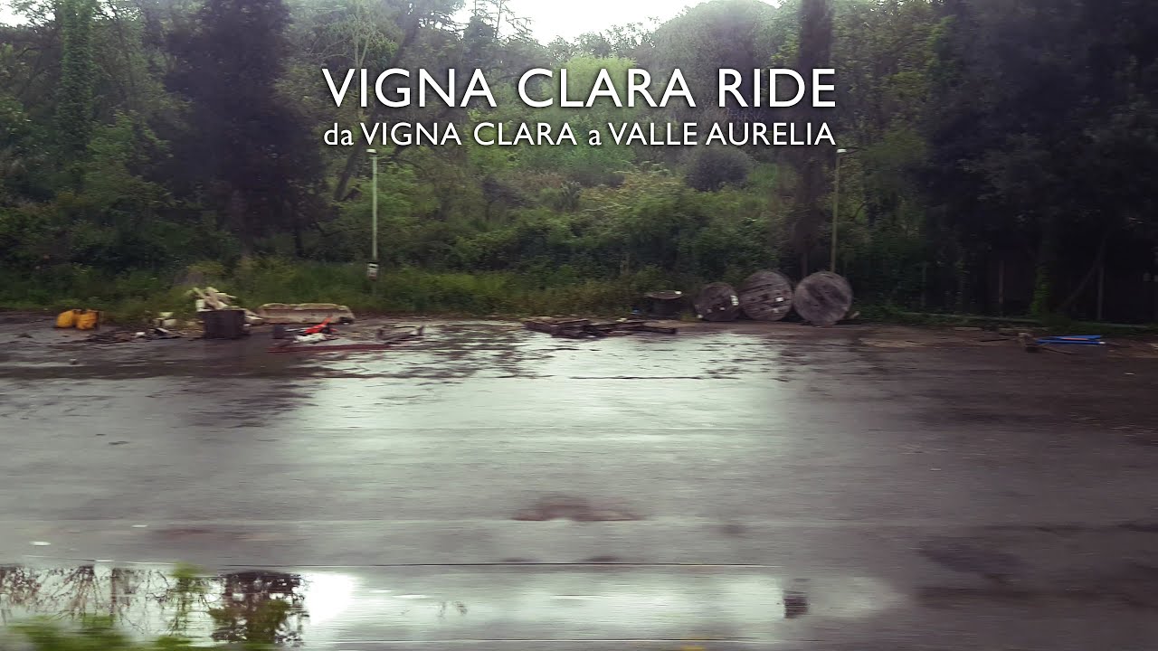 Passenger cab ride - VIGNA CLARA / VALLE AURELIA - completa (anche di galleria)