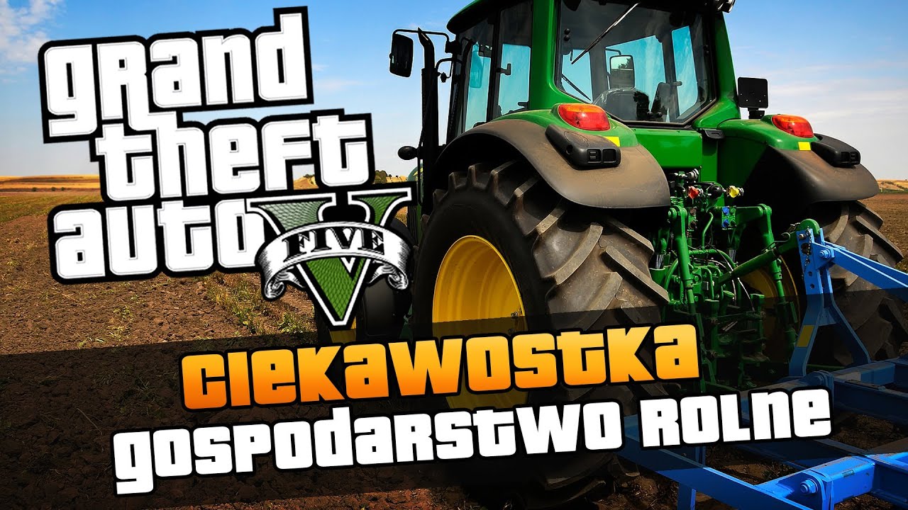 GTA V | Gospodarstwo rolne w GTA V/Wieś w GTA V | Ciekawostki w GTA V [#9]