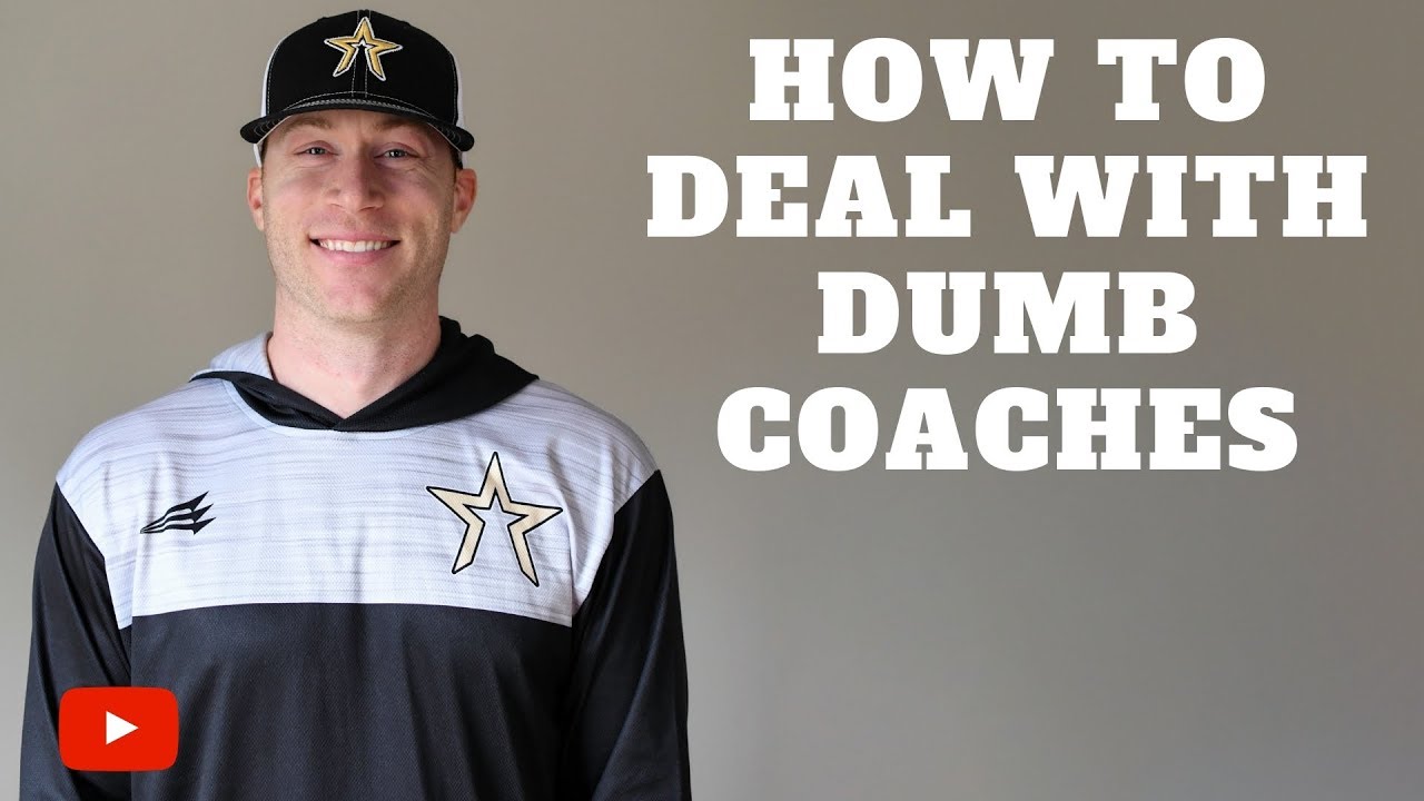 How To Deal With Dumb Coaches