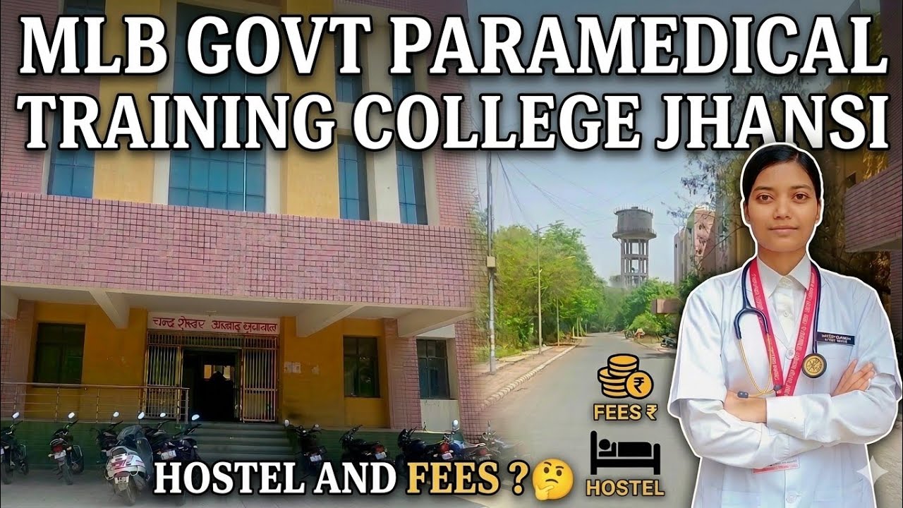 Mlb govt paramedical training college jhansi ( The way from the college to hostel with information |