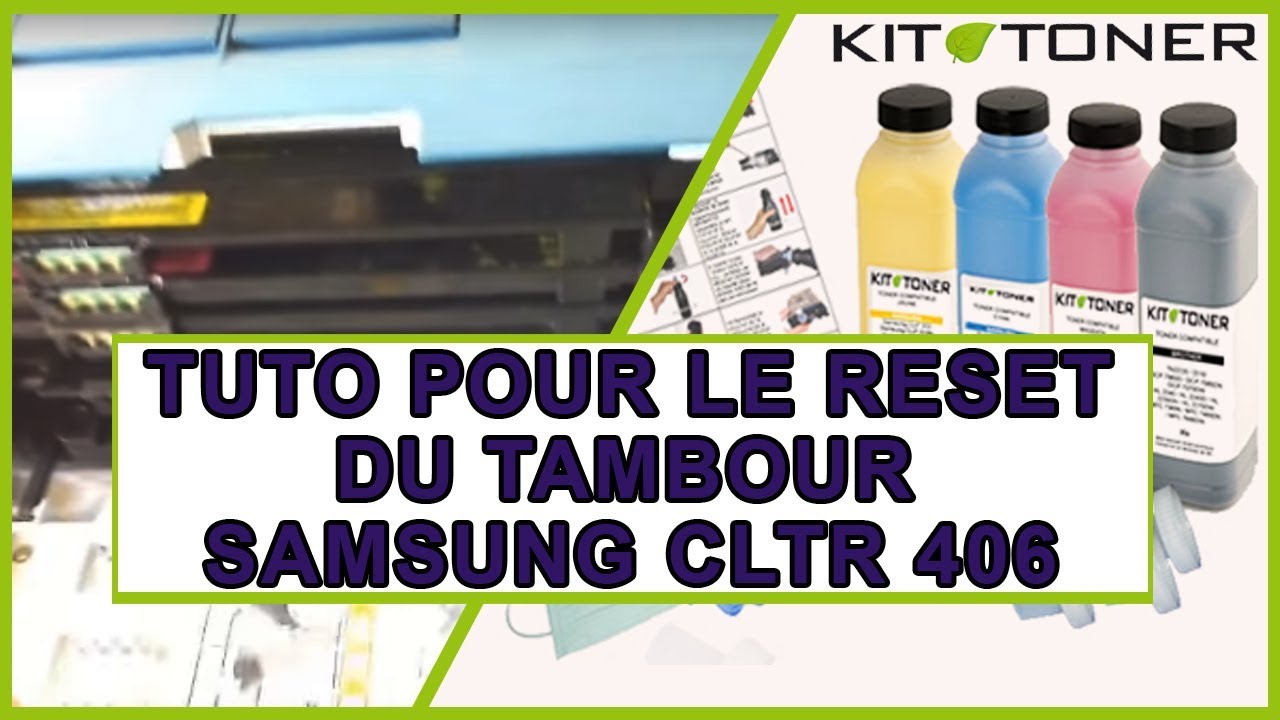 Samsung CLTR406 - Instructions pour le reset compatible du tambour cltr406