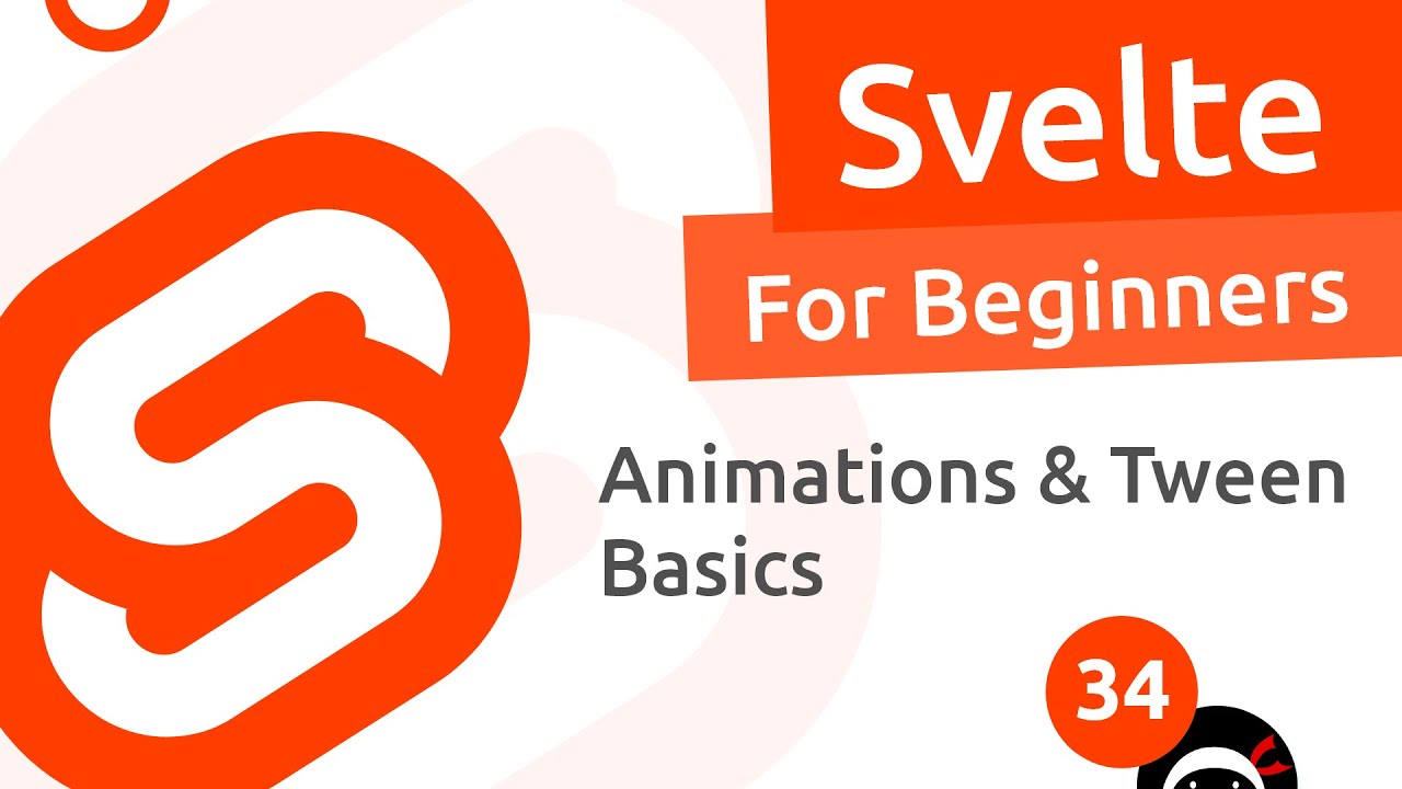 Svelte Tutorial for Beginners #34 - Tweens & Animations