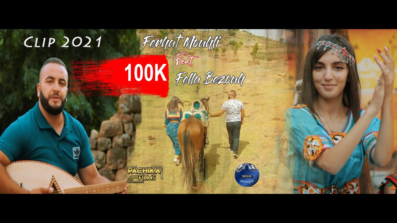 Ferhat Mouhli Ft Fella Bezouh-Iyan Akmawigh-Clip 2021