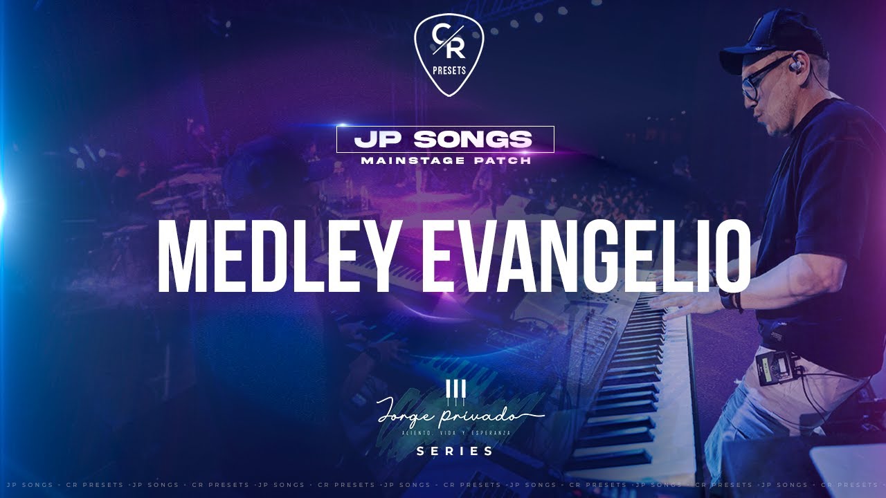 MAINSTAGE | JP SONGS MEDLEY EVANGELIO | JORGE PRIVADO SERIES | CHRIS ROCHA CANAL OFICIAL