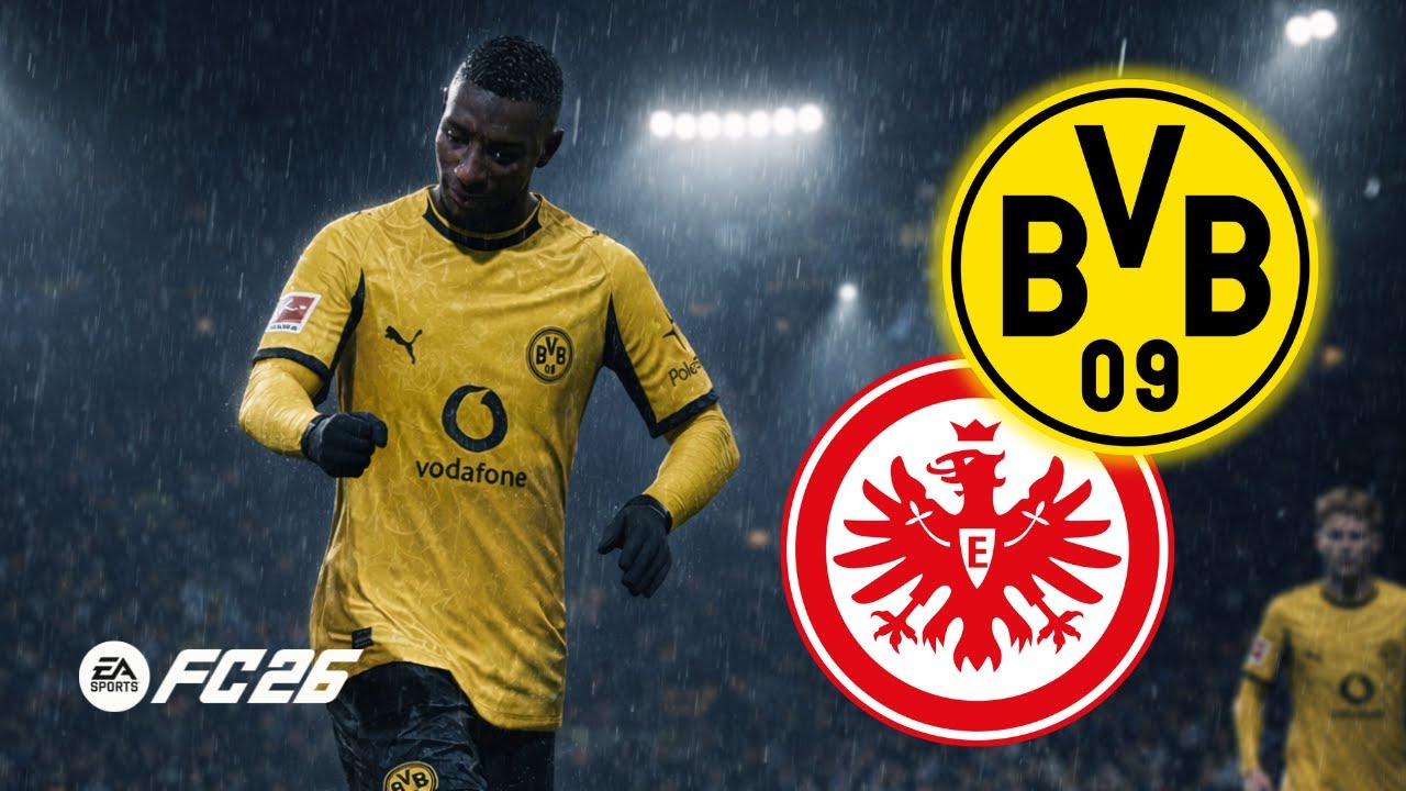 ES GEHT WIEDER LOS! | EA SPORTS FC 26 | Bundesliga-Vorschau | EINTRACHT FRANKFURT VS. BVB #bvb