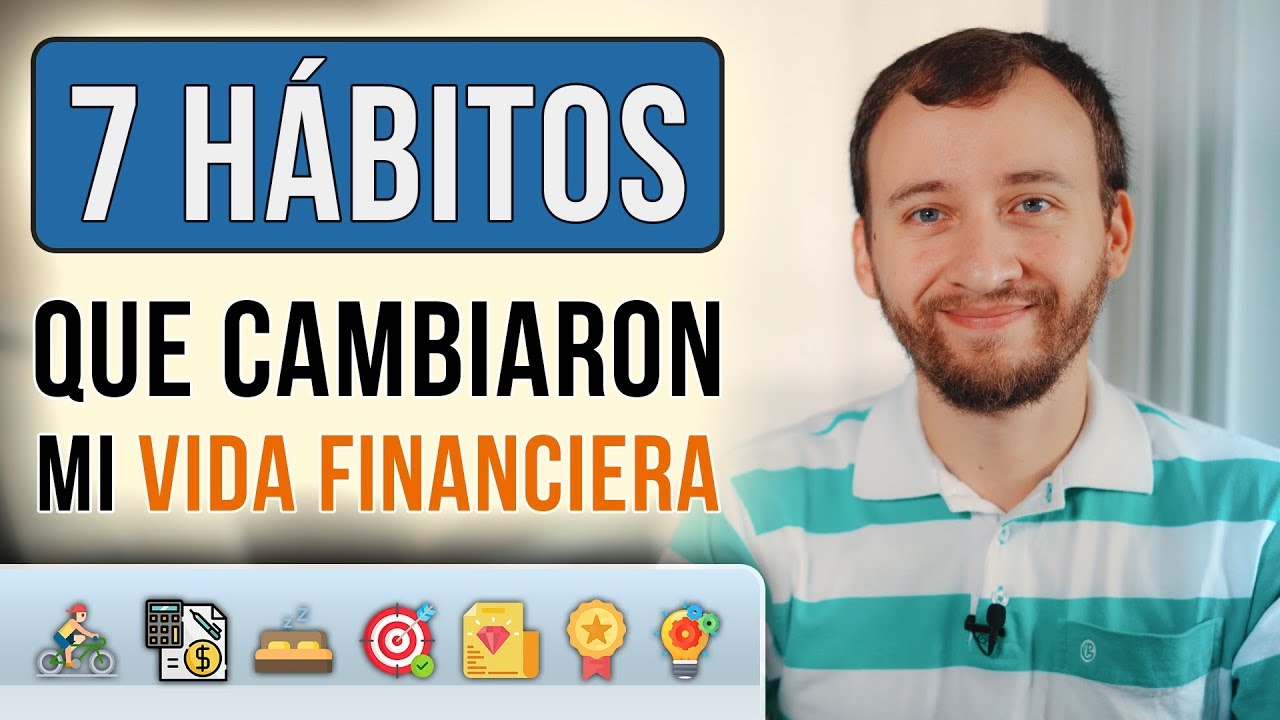 7 Hábitos Diarios Que Cambiaron Mi Vida Financiera