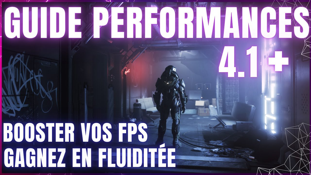 Star Citizen : Optimiser et booster vos FPS