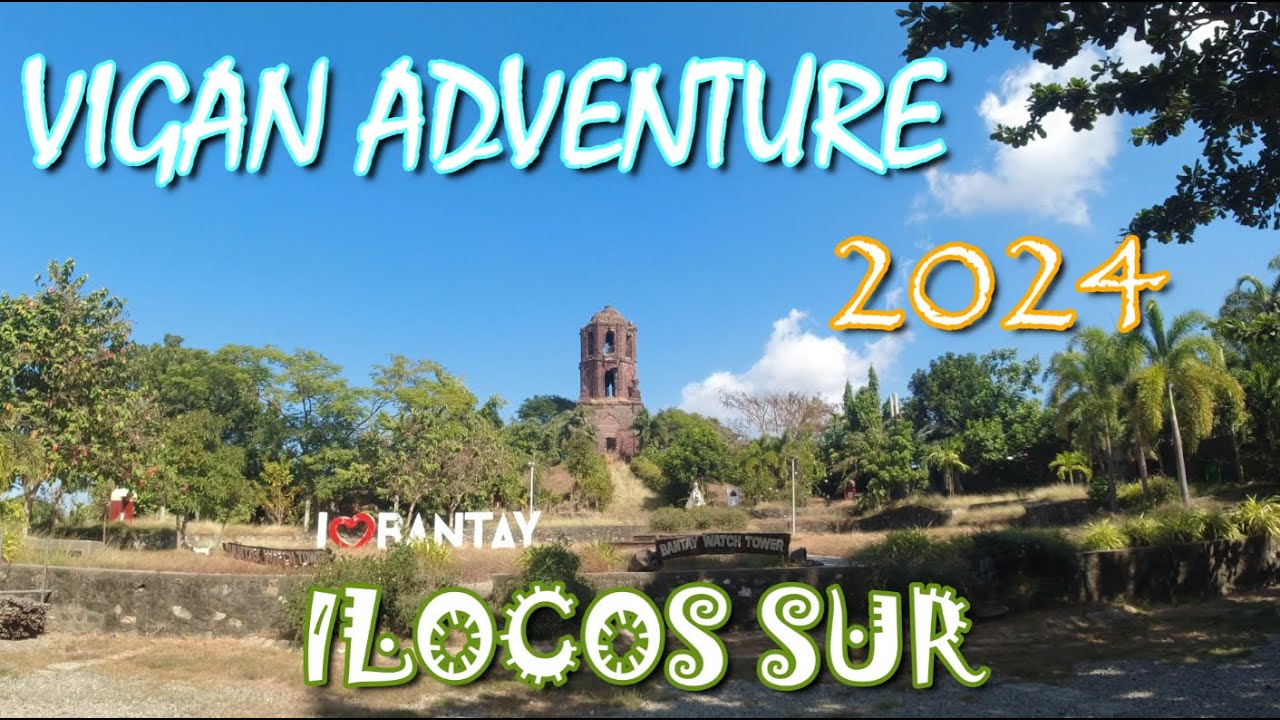 VIGAN ILOCUS SUR TRAVEL ADVENTURE 2024