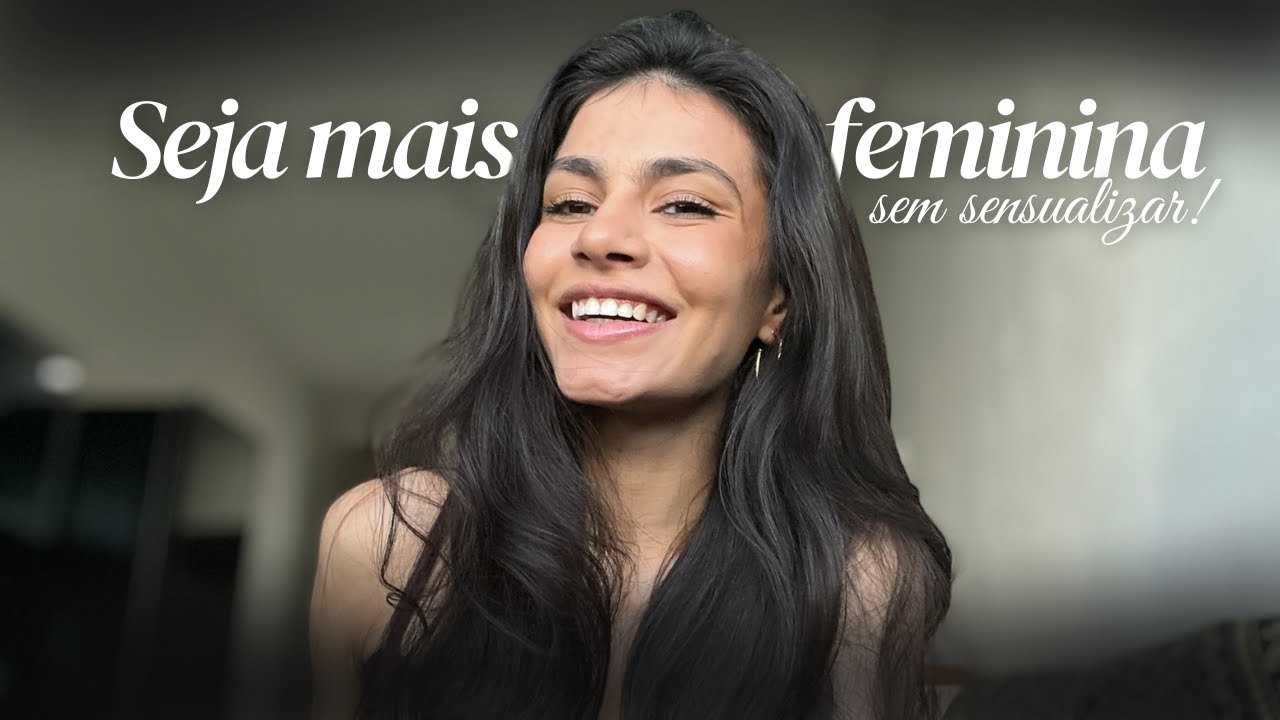 SER FEMININA SEM SENSUALIZAR: É POSSÍVEL? - dicas de moda, análise de looks
