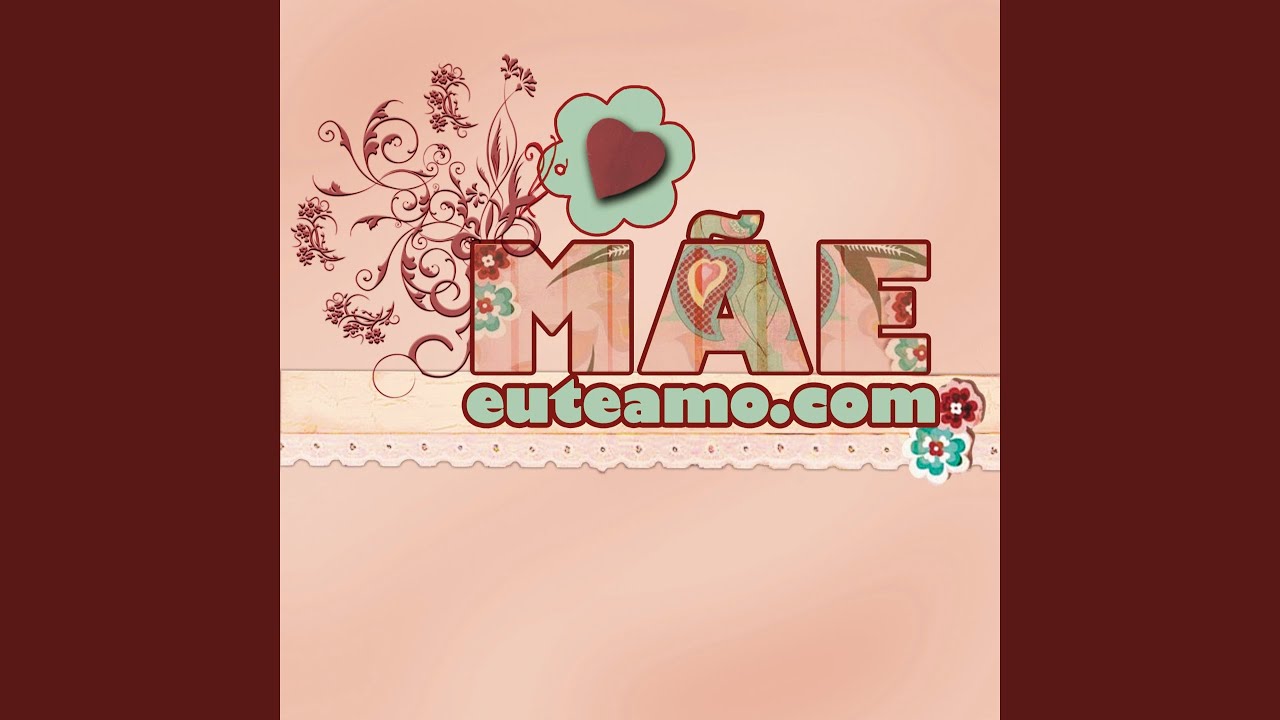 Mãe, Presente de Deus