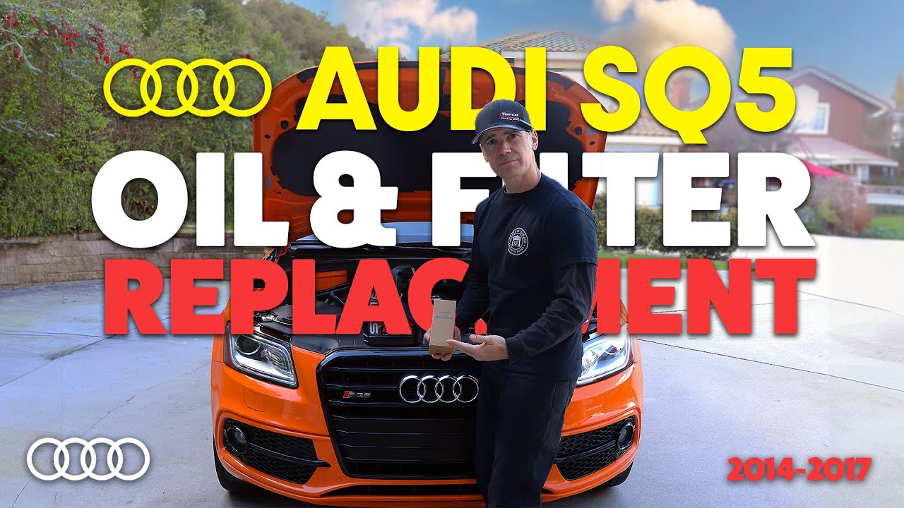 Audi Exclusive SQ5 3.0L V6 (CTUD) Oil/Filter Change - 2014 to 2017