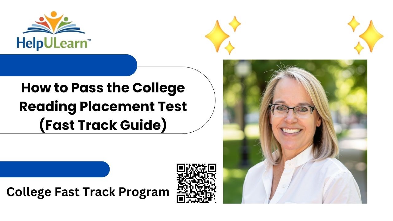 How to Pass the College Reading Placement Test (Fast Track Guide)