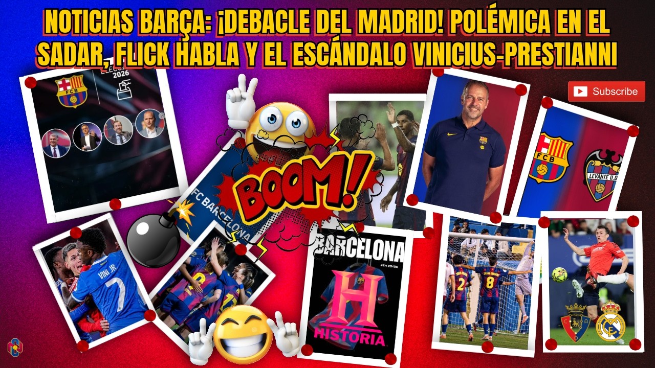 ¡DEBACLE DEL MADRID! POLÉMICA EN EL SADAR, FLICK HABLA, SIGUE EL ESCÁNDALO VINI Y PRESTIANNI...