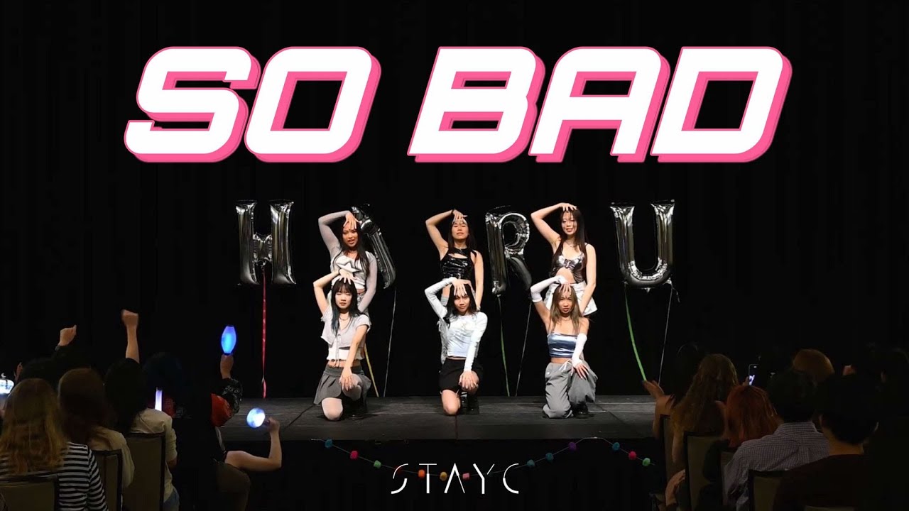 [HARU SHOWCASE] STAYC (스테이씨) - 'SO BAD' Dance Cover
