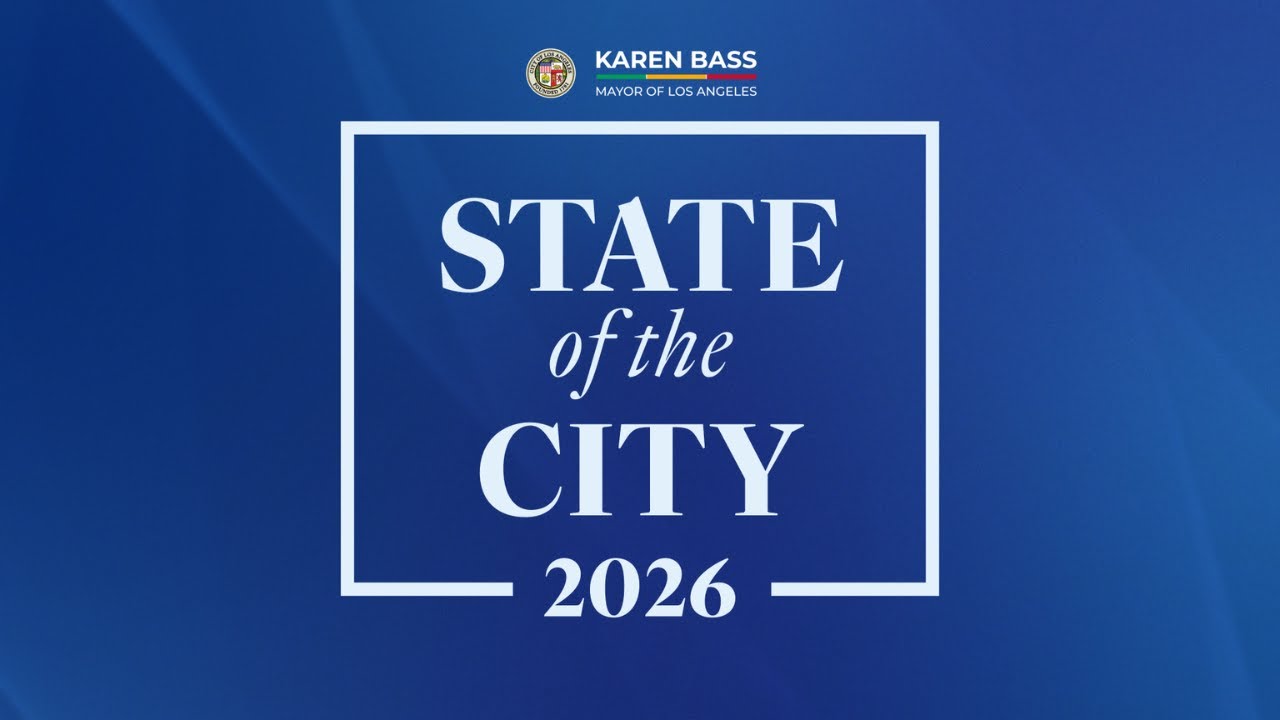 Mayor Karen Bass State of The City 2026