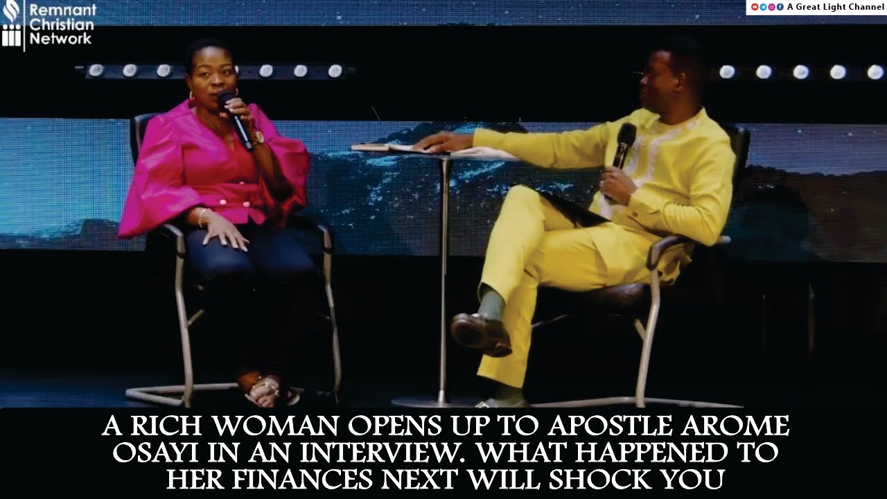 Apostle Arome Osayi Interviewed a Rich Woman - But What Happened to Her Finances Next Will Shock You
