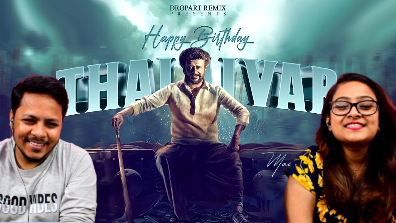 Rajinikanth Birthday Special Mashup 2021 REACTION | Mass Tribute | Vibin Varghese | Dropart Remix