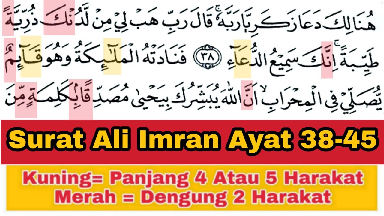 Tadarus Surat Ali Imran Ayat 38-45, Ada Warna Tanda Panjang & Dengung Agar Lancar Baca al-Quran