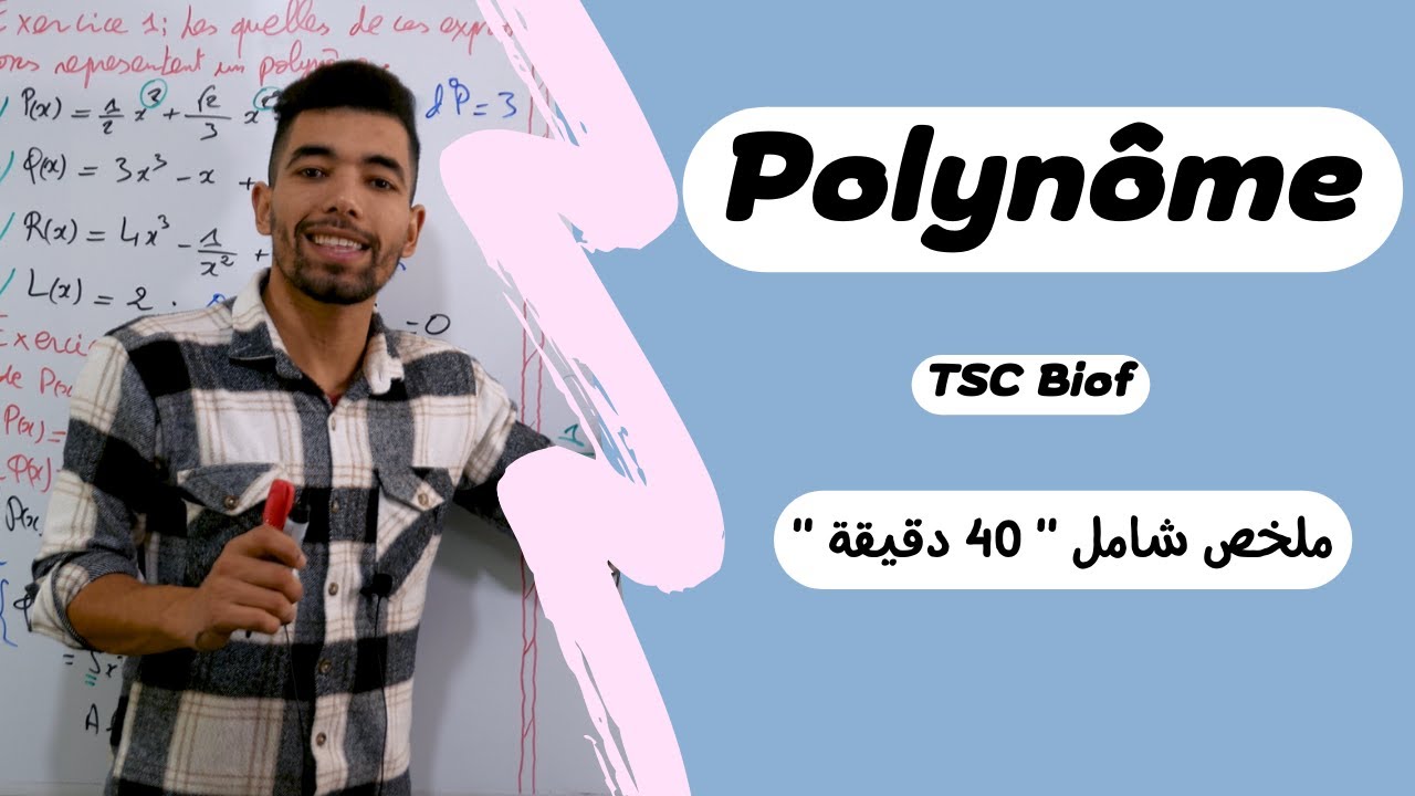 Les Polynomes  :  Tronc Commun Sciences international (BIOF) ملخص شامل